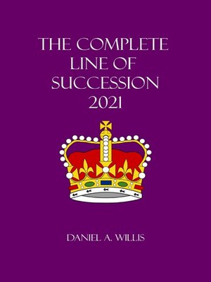 cover image of The Complete Line of Succession 2021